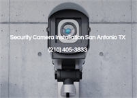 San Antonio Security  Camera Installation